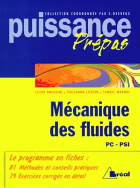 Couverture du produit · Mécanique des fluides : Classes préparatoires, premier cycle universitaire, PC, PSI
