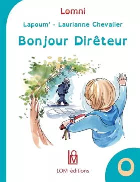 Couverture du produit · Bonjour Dirêteur