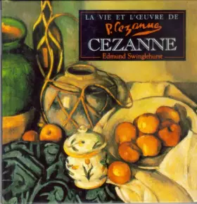 Couverture du produit · La vie et l'oeuvre de Cézanne