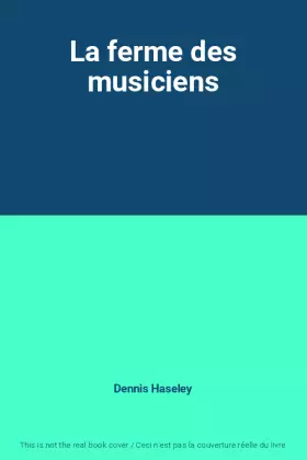 Couverture du produit · La ferme des musiciens
