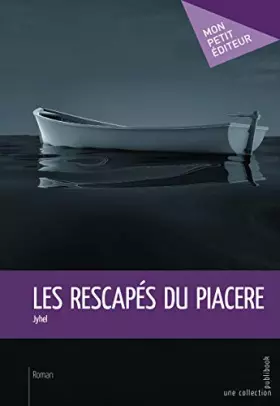 Couverture du produit · Les Rescapés du Piacere