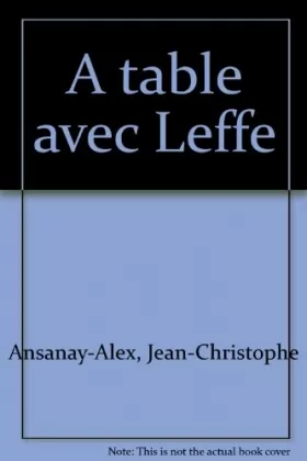 Couverture du produit · A table avec Leffe