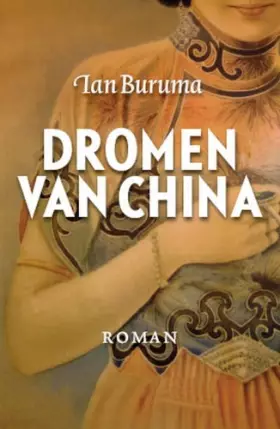 Couverture du produit · Dromen van China / druk 1
