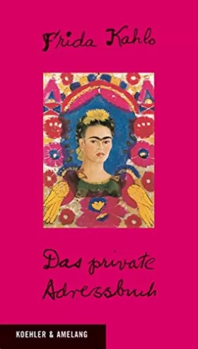 Couverture du produit · Frida Kahlo - Das private Adressbuch