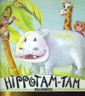 Couverture du produit · Hippotam-tam : Le livre, le spectacle