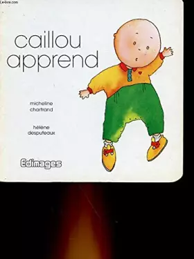 Couverture du produit · Caillou apprend