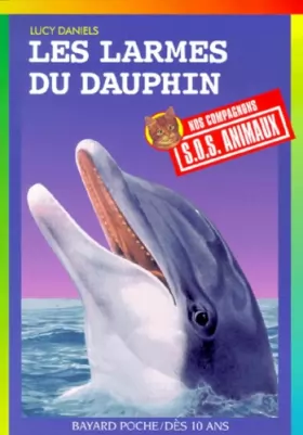 Couverture du produit · Les Larmes du dauphin