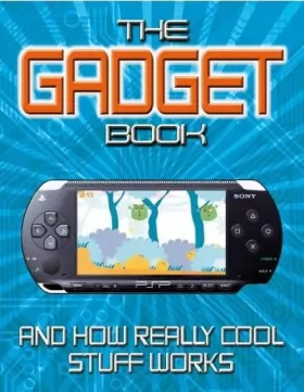Couverture du produit · The Gadget Book: How really cool stuff works