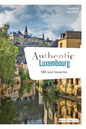 Couverture du produit · Authentic Luxembourg: 200 local favourites