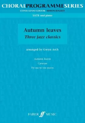 Couverture du produit · Autumn Leaves: Three Jazz Classics