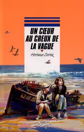 Couverture du produit · Un coeur au creux de la vague