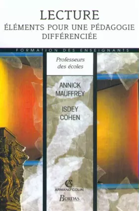 Couverture du produit · La lecture : éléments pour une pédagogie différenciée