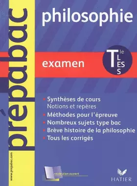 Couverture du produit · Philosophie Tle L, ES, S : Examen