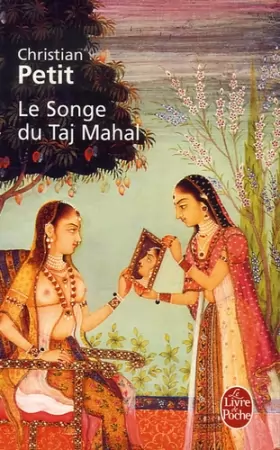 Couverture du produit · Le Songe du Taj Mahal