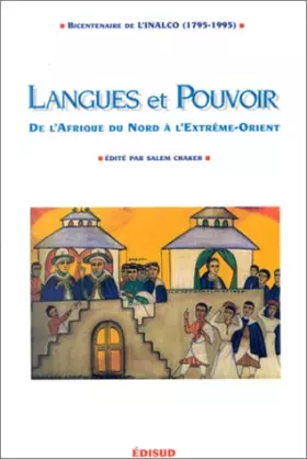Couverture du produit · Langues et pouvoir. De l'Afrique du Nord à l'Extrême-Orient