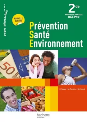 Couverture du produit · Prévention Santé Environnement 2de Bac Pro - Livre élève - Ed. 2012