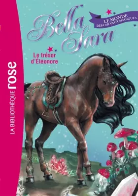 Couverture du produit · Bella Sara 02 - Le trésor d'Éléonore