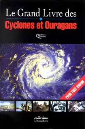 Couverture du produit · Le Grand livre des cyclones et ouragans