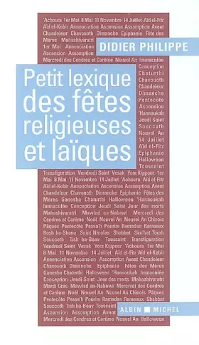 Couverture du produit · Petit lexique des fêtes religieuses et laïques