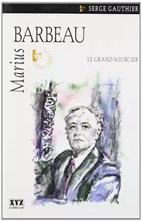 Couverture du produit · Marius barbeau le grand sorcier