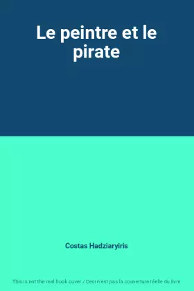 Couverture du produit · Le peintre et le pirate
