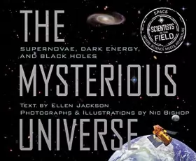 Couverture du produit · Mysterious Universe: Supernovae, Dark Energy, and Black Holes