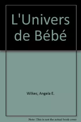 Couverture du produit · L'Univers de Bébé