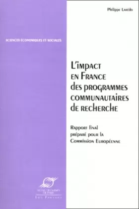 Couverture du produit · L'IMPACT EN FRANCE DES PROGRAMMES COMMUNAUTAIRES DE RECHERCHE. Rapport final préparé pour la Commission Européenne