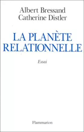 Couverture du produit · LA PLANETE RELATIONNELLE