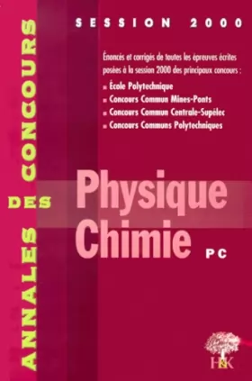 Couverture du produit · Physique et chimie PC. Session 2000