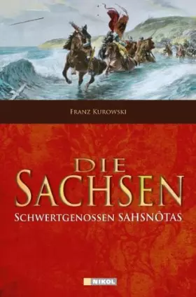 Couverture du produit · Die Sachsen: Schwertgenossen Sahsnotas
