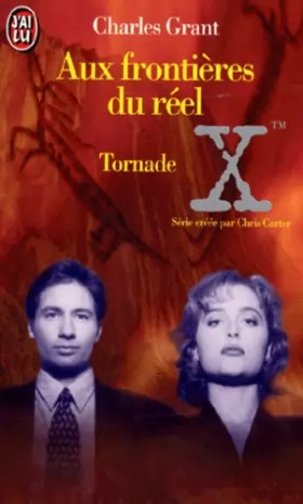Couverture du produit · The X Files - Aux frontières du réel - Tome 2 : Tornade