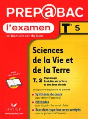 Couverture du produit · Sciences de la vie et de la terre, examen, teminales S. numéro 2, Physiologie