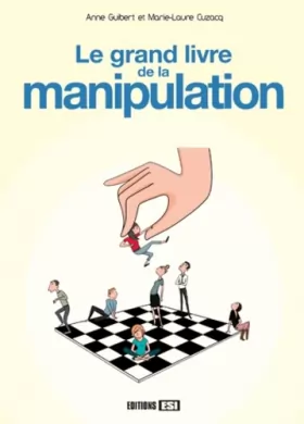 Couverture du produit · Le grand livre de la manipulation