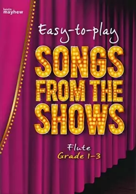 Couverture du produit · Easy to Play Songs from the Shows Flute