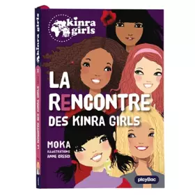 Couverture du produit · Kinra girls : La rencontre des Kinra tome 1