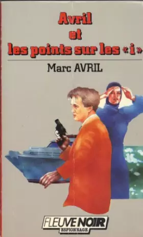 Couverture du produit · Avril et les points sur les I