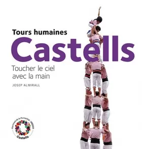 Couverture du produit · CASTELLS, TOURS HUMAINES