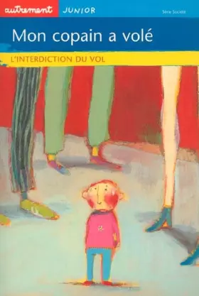 Couverture du produit · Mon copain a volé. L'interdiction du vol