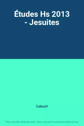 Couverture du produit · Études Hs 2013 - Jesuites