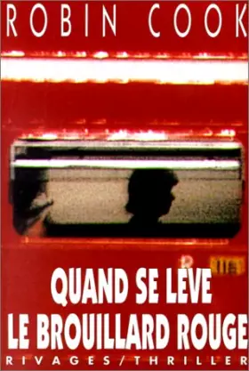 Couverture du produit · Quand se lève le brouillard rouge