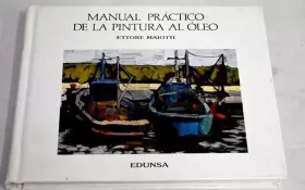 Couverture du produit · Manual práctico de la pintura al óleo
