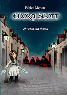 Couverture du produit · Enora Scott, l'Offensive des Ombres: L'offensive des Ombres