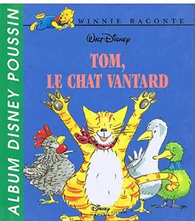 Couverture du produit · Disney albums poussin : Tom le chat vantard