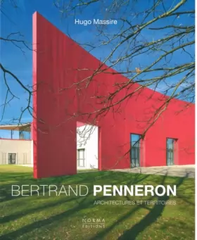 Couverture du produit · Bertrand Penneron: Architectures et territoires