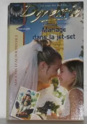 Couverture du produit · Mariage dans la jet-set (Dynastie. )