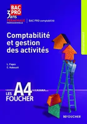 Couverture du produit · Les A4 Foucher Comptabilité et gestion des activités Tle Bac Pro