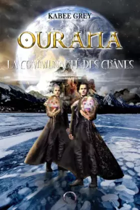 Couverture du produit · OURANA: La Communauté Des Crânes - Livre 2 (Space Fantasy)