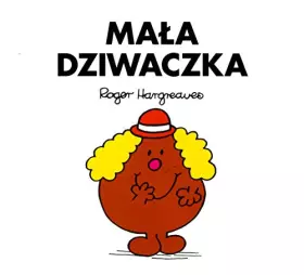 Couverture du produit · MaĹa dziwaczka - Roger Hargreaves [KSIÄĹťKA]