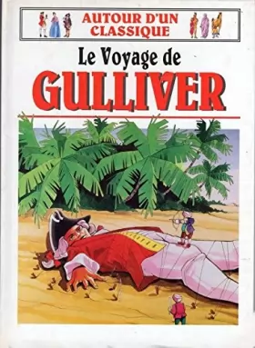 Couverture du produit · Les voyages de Gulliver (Autour d'un classique)